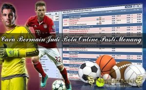 Cara Bermain Judi Bola Bagi Pemula Di Agen Judi Bola Terpercaya